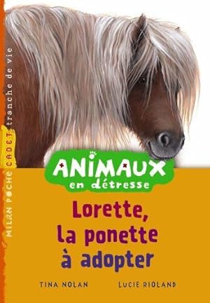 Bild des Verkufers fr Lorette le poney  adopter zum Verkauf von Dmons et Merveilles