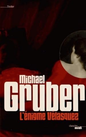 Seller image for L'?nigme V?lasquez - Michael Gruber for sale by Book Hmisphres