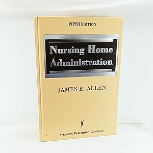 Imagen del vendedor de Nursing Home Administration: Fifth Edition a la venta por Cat On The Shelf