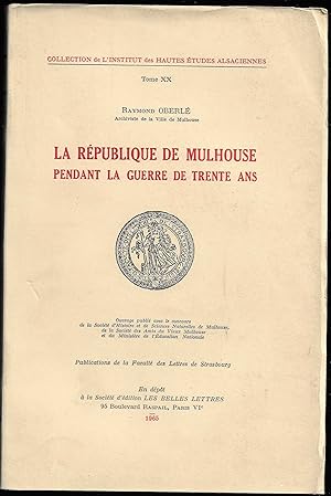 la République de MULHOUSE pendant la Guerre de Trente ans