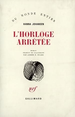 Imagen del vendedor de L'horloge arr?t?e - Hanna Johansen a la venta por Book Hmisphres