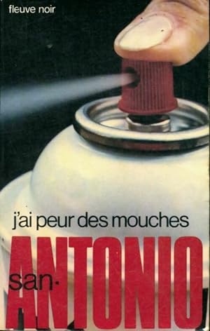 Seller image for J'ai peur des mouches - San-Antonio for sale by Book Hmisphres