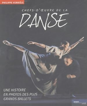 Imagen del vendedor de Chefs-d'oeuvre de la danse : Une histoire en photos des plus grands ballets - Philippe Verri?le a la venta por Book Hmisphres