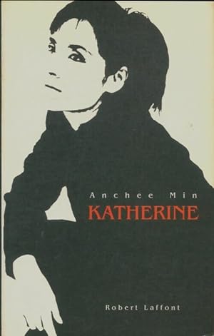 Seller image for Katherine - Anchee Min for sale by Book Hmisphres