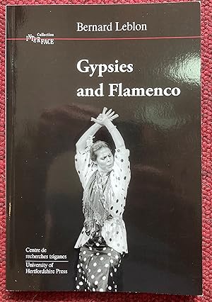 Seller image for GYPSIES AND FLAMENCO. THE EMERGENCE OF THE ART OF FLAMENCO IN ANDALUSIA. TRANSLATED BY SINEAD NI SHUINEAR. for sale by Graham York Rare Books ABA ILAB