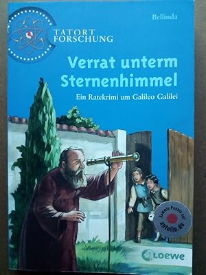 Bild des Verkufers fr Verrat unterm Sternenhimmel - Ein Ratekrimi um Galileo Galilei - Interaktive Abenteuergeschichte ab 10 Jahre zum Verkauf von Versandantiquariat Jena