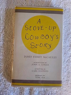 Imagen del vendedor de A Stove Up Cowboys Story a la venta por Vincent's Fine Books