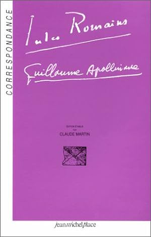 Seller image for Correspondance Jules Romains - Guillaume Apollinaire for sale by Dmons et Merveilles