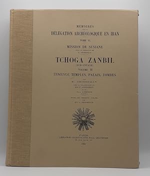 Bild des Verkufers fr Tchoga Zanbil (Dur-Untash) - Volume II Temenos, Temples, Palais, Tombes. Avec la collaboration de T. Ghirshman et Paul Auberson. Etude des ossements humains par D. Ferembach. zum Verkauf von Librairie Le Trait d'Union sarl.