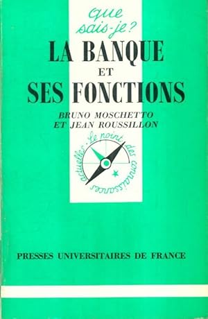 Image du vendeur pour La banque et ses fonctions - Jean Moschetto mis en vente par Book Hmisphres