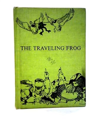 Imagen del vendedor de The Traveling Frog .from the Russian of V. M. Garshin a la venta por World of Rare Books