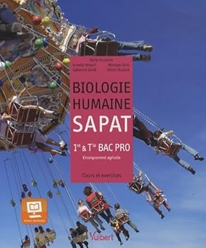 Imagen del vendedor de Biologie humaine sapat 1e & Terminale bac pro agricole. Cours et exercices - Olivier Boulard a la venta por Book Hmisphres