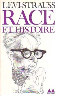 Race et histoire - Claude L?vi-Strauss