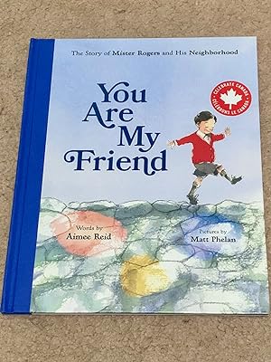 Immagine del venditore per You Are My Friend: The Story of Mister Rogers and His Neighborhood venduto da The Poet's Pulpit