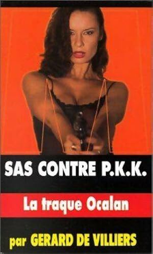 S.A.S. contre P.K.K. - G?rard De Villiers