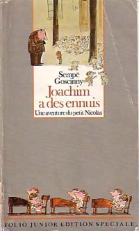 Seller image for Joachim a des ennuis - Ren? ; Semp? Goscinny for sale by Book Hmisphres