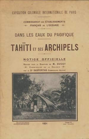 Tah?ti et ses archipels - Collectif