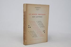 Seller image for Le destin prochain des lettres for sale by Daniel Zachariah