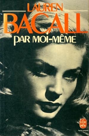 Imagen del vendedor de Par moi-m?me - Lauren Bacall a la venta por Book Hmisphres