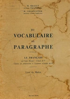 Seller image for Du vocabulaire au paragraphe livre du ma?tre - Marcel Brault for sale by Book Hmisphres