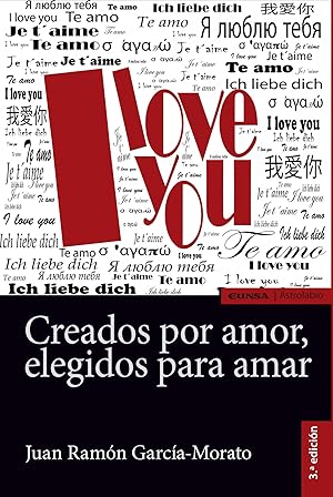 Imagen del vendedor de Creados por amor, elegidos para amar, 3 ed. a la venta por Imosver