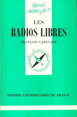 Les radios libres - Fran?ois Cazenave