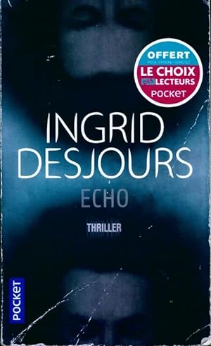 Bild des Verkufers fr Echo - Ingrid Desjours zum Verkauf von Book Hmisphres