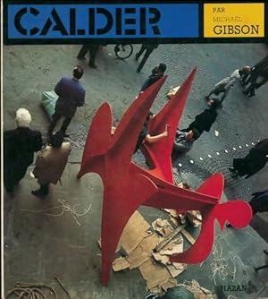 Bild des Verkufers fr Calder - Michael Gibson zum Verkauf von ChouetteCoop