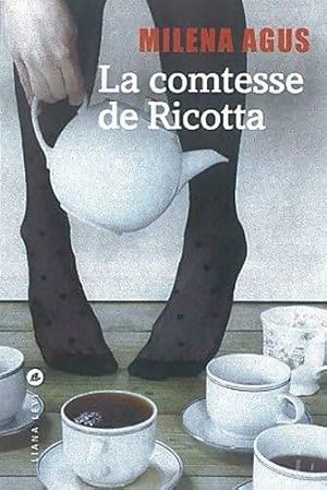 Image du vendeur pour La comtesse de Ricotta - Milena Agus mis en vente par Book Hmisphres