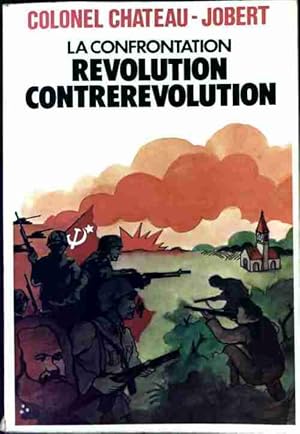 Imagen del vendedor de La confrontation r?volution-contrer?volution - Pierre Chateau-Jobert a la venta por Book Hmisphres