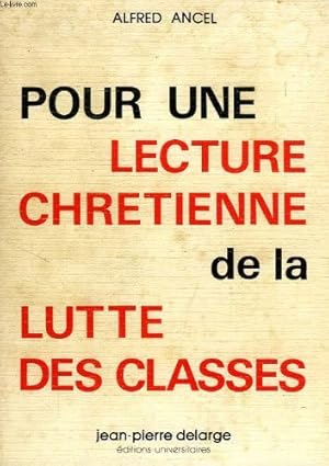 Imagen del vendedor de Pour une lecture chretienne de la lutte des classe a la venta por Ammareal