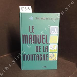 Imagen del vendedor de Manuel de la montagne a la venta por Librairie-Bouquinerie Le Pre Pnard