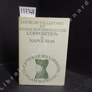 Imagen del vendedor de L'opposition  Napolon a la venta por Librairie-Bouquinerie Le Pre Pnard