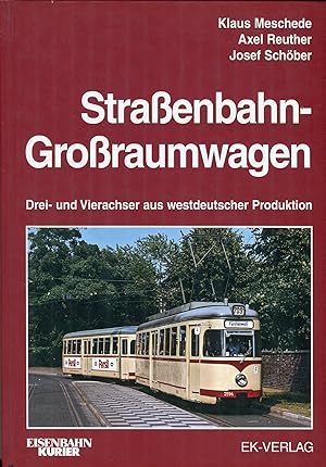 Seller image for Straenbahn-Groraumwagen: Drei- und Vierachser aus westdeutscher Produktion for sale by McBook