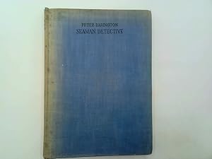 Imagen del vendedor de Peter Darington, Seaman Detective a la venta por Goldstone Rare Books