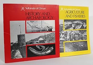 Sultanate of Oman: History and Archaeology, and Agriculture and Fisheries [2 vols]