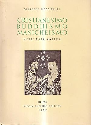 Cristianesimo, Buddhismo, Manicheismo nell'Asia antica