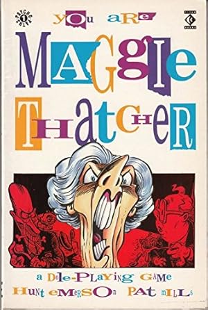 Seller image for You are Maggie Thatcher: a dole-playing game for sale by WeBuyBooks