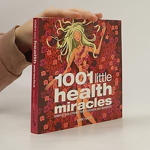 Bild des Verkufers fr 1001 Little Health Miracles zum Verkauf von Bookbot