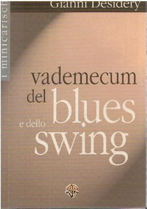 Imagen del vendedor de Vademecum del blues e dello swing a la venta por Books di Andrea Mancini