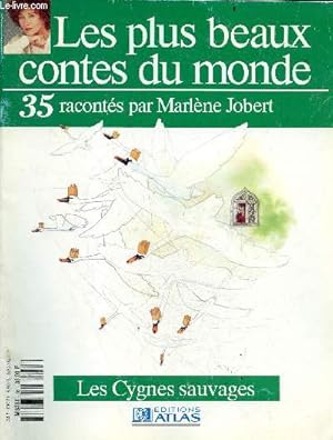 Bild des Verkufers fr Les plus beaux contes du monde racontes par Marlene Jobert - N35- Les cygnes sauvages zum Verkauf von Le-Livre