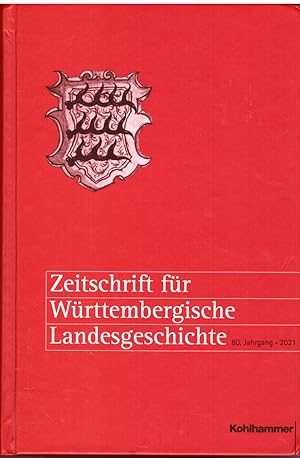 Seller image for Zeitschrift fr Wrttembergische Landesgeschichte: 80. Jahrgang (2021) for sale by Andreas Schller