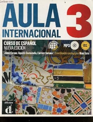 Bild des Verkufers fr Anula internacional 3 - curso de espanol nueva edicion - B1 + 1 CD audio zum Verkauf von Le-Livre