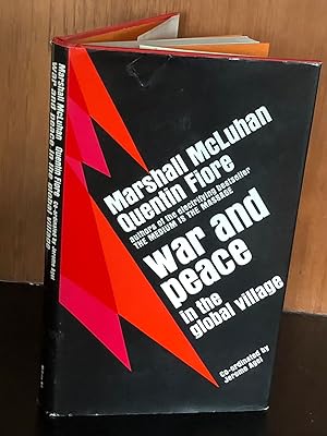 Seller image for War and Peace in the Global Village: An inventory of some of the current spastic situations that could be eliminated by more feedforward for sale by A Book Preserve