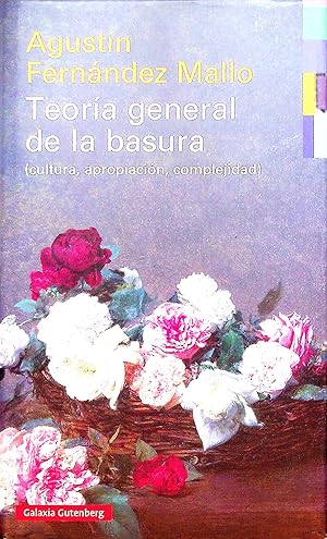 Imagen del vendedor de Teora general de la basura: (cultura, apropiacin, complejidad) (Ensayo) a la venta por TURCLUB LLIBRES I OBRES