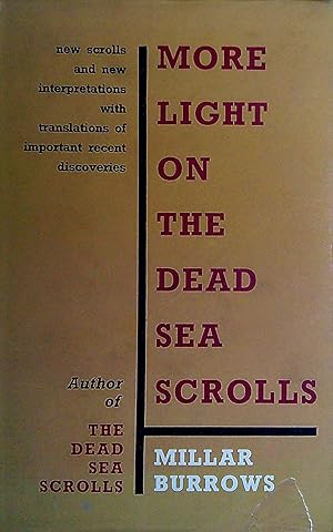 Seller image for More Light on the Dead Sea Scrolls for sale by Pendleburys - the bookshop in the hills