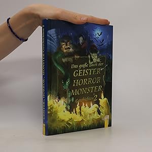 Seller image for Das grosse Buch der Geister-, Horror-, Monster-Geschichten 2 for sale by Bookbot