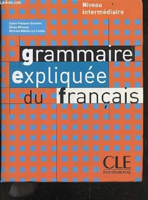 Seller image for Grammaire expliquee du franais - Niveau intermediaire for sale by Le-Livre