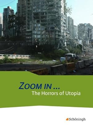 Imagen del vendedor de ZOOM IN .The Horrors of Utopia: Schlerband : The Horrors of Utopia: Schlerband a la venta por AHA-BUCH GmbH