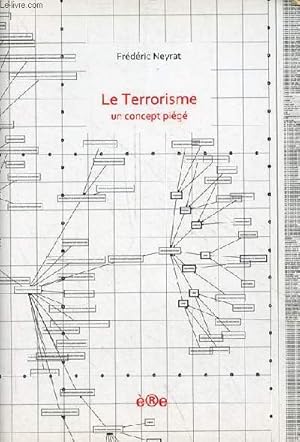 Le terrorisme un concept piégé.